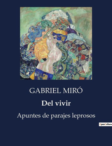 Del vivir: Apuntes de parajes leprosos