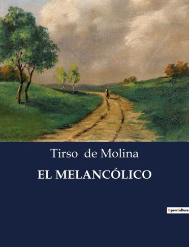 El Melancólico