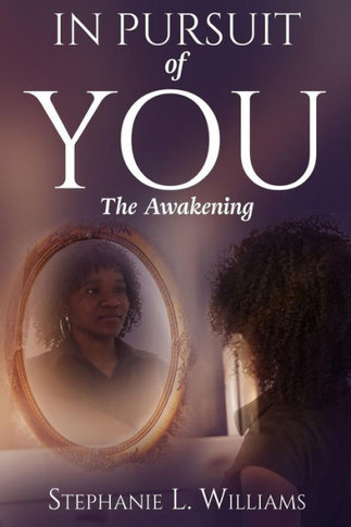 In The Pursuit Of You: The Awakening