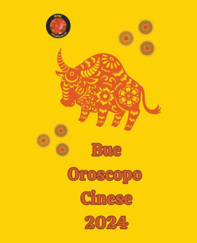 Bue Oroscopo Cinese 2024