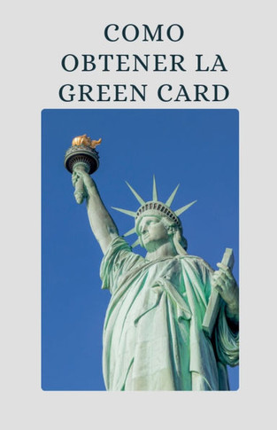 Como Obtener la Green Card