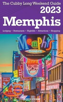 Memphis - The Cubby 2023 Long Weekend Guide