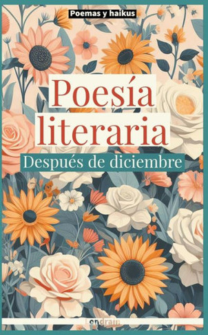 Poesía literaria: después de diciembre