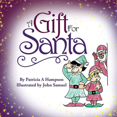 A Gift For Santa