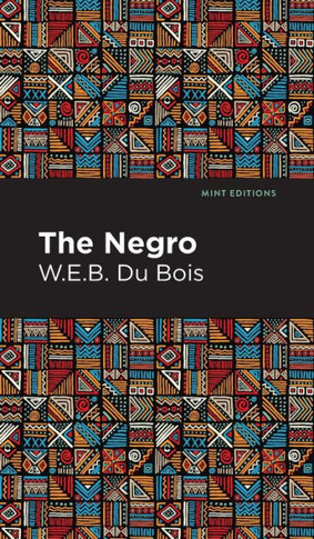 The Negro (Mint Editions) - Hardcover
