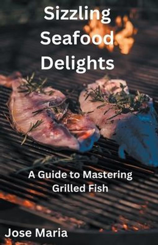 Sizzling Seafood Delights