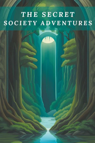 The Secret Society Adventures