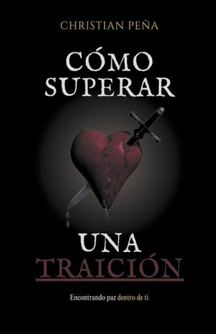 Cómo superar una Traición