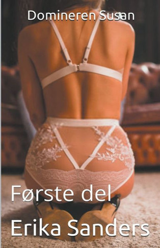 Domineren Susan. Første del