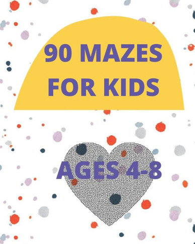 90 Mazes for kids ages 4-8: Maze activity book 4-8 is a workbook in 90 pages with 90 mazes for games puzzles with probleme solving