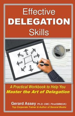 Effective Delegation Skills