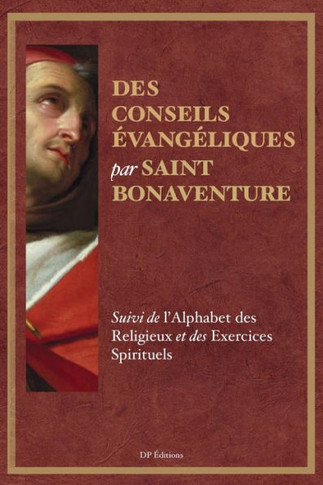 Des conseils évangéliques: Suivi de l'Alphabet des Religieux et des Exercices Spirituels - Large Print