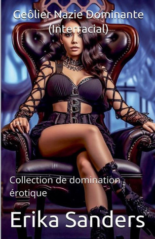 Geôlier Nazie Dominante (Interracial)
