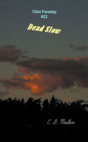 Dead Slow
