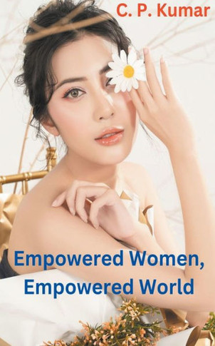 Empowered Women, Empowered World