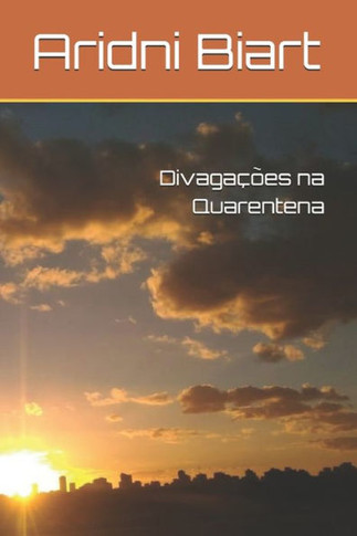 Divagações na Quarentena