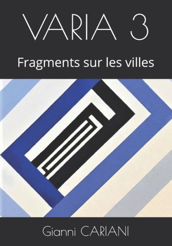 Varia 3: Fragments sur les villes