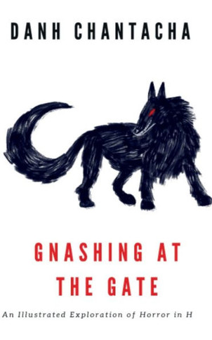 Gnashing at the Gate