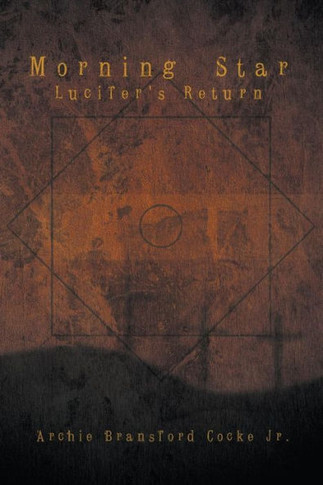 Morning Star: Lucifer'S Return