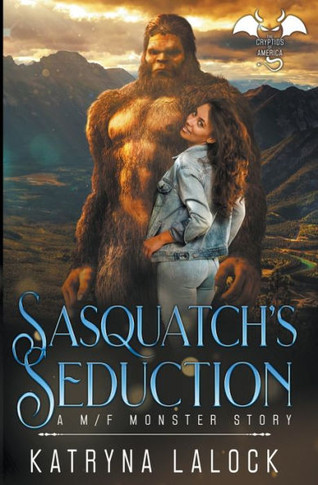 Sasquatch's Seduction