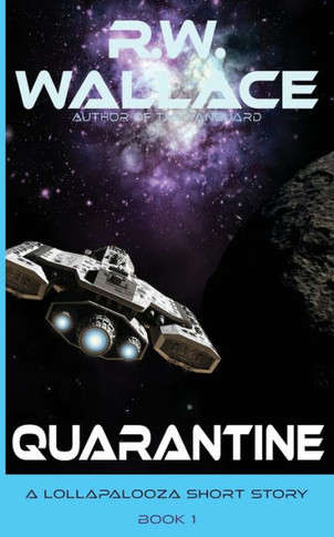 Quarantine: A Lollapalooza Short Story