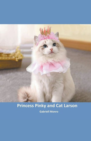 Princess Pinky and Cat Larson