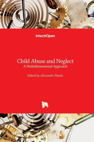 Child Abuse and Neglect: A Multidimensional Approach