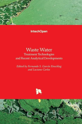 Waste Water: Treatment Technologies and Recent Analytical Developments