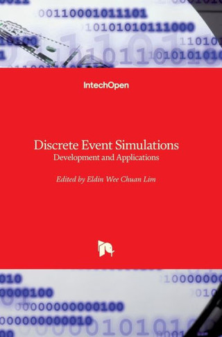 Discrete Event Simulations: Development and Applications