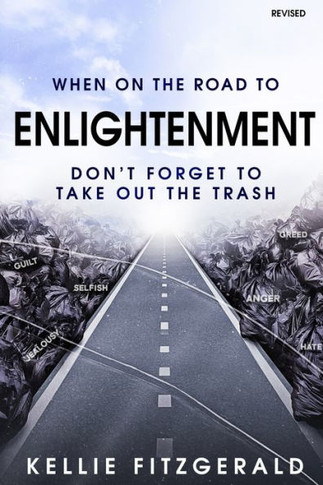 When on the Road to Enlightenment Don't Forget to Take out the Trash: Revised