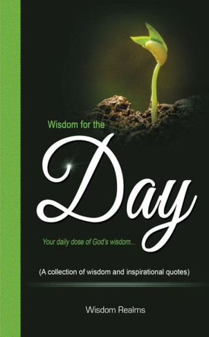 Wisdom for the Day (Your daily dose of God's wisdom...) - Large Print