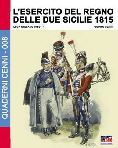 L'Esercito del Regno delle due Sicilie 1815
