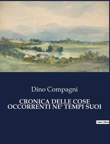 Cronica Delle Cose Occorrenti Ne' Tempi Suoi