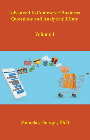 Advanced E-Commerce Business Questions and Analytical Hints