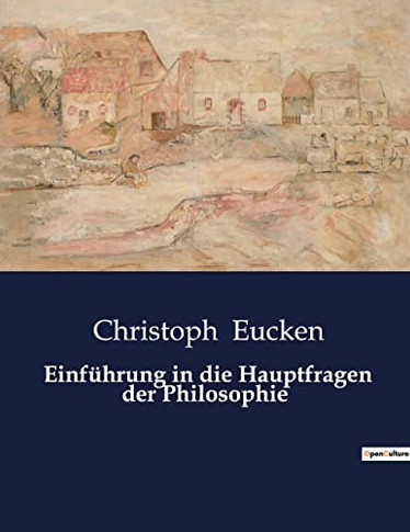 Einführung in die Hauptfragen der Philosophie