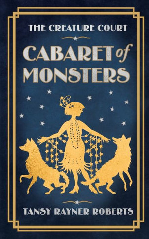Cabaret Of Monsters (Creature Court)