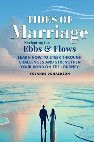 Tides of Marriage: Navigating the Ebbs and Flows