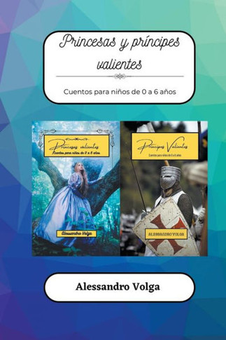 Princesas y príncipes valientes