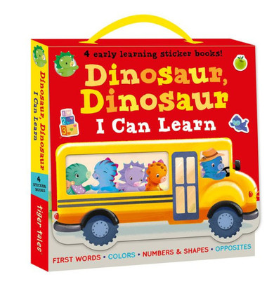 Dinosaur, Dinosaur I Can Learn: First Words, Colors, Numbers and Shapes, Opposites