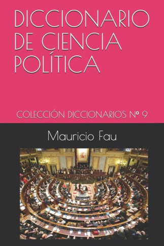 Diccionario Básico de Ciencia Política: Colección Diccionarios Básicos N° 9