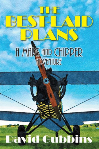 The Best-Laid Plans: A Maps And Chipper Adventure