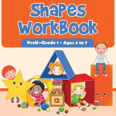 Shapes Workbook Prek-Grade 1 - Ages 4 To 7
