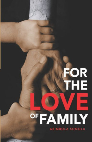 For The Love of Family: The family institution must be preserved at all cost.