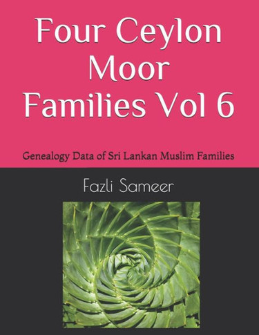 Four Ceylon Moor Families: Genealogy Data of Sri Lankan Muslim Families
