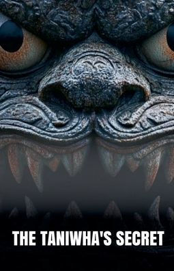 The Taniwha's Secret