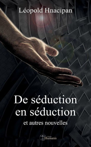 de Séduction En Séduction Et Autres Nouvelles
