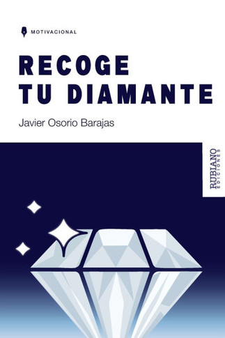 Recoge tu diamante: Reflexiones para cultivar la esperanza y la realización humana