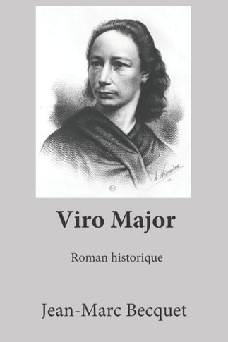 Viro Major: Plus grande que l'homme
