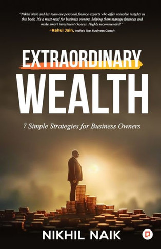 Extraordinary Wealth: 7 Simple Strategies for Business Owners