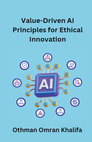 Value-Driven AI Principles for Ethical Innovation